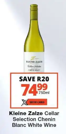Checkers Kleine Zalze Cellar Selection Chenin Blanc White Wine offer