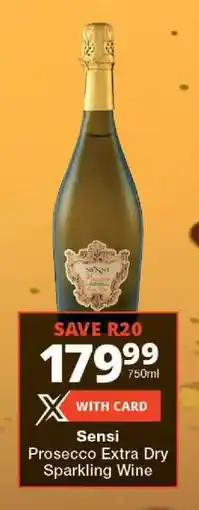 Checkers Sensi Prosecco Extra Dry Sparkling Wine offer