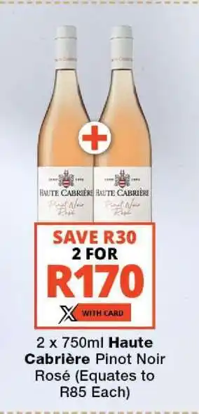 Checkers Haute Cabrière Pinot Noir Rosé offer