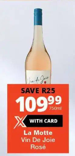 Checkers La Motte Vin De Joie Rosé offer