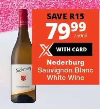 Checkers Nederburg Sauvignon Blanc White Wine offer