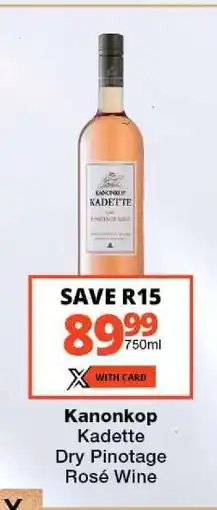 Checkers Kanonkop Kadette Dry Pinotage Rosé Wine offer