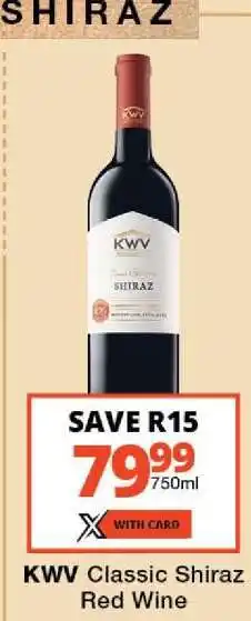 Checkers KWV Classic Shiraz Red Wine offer