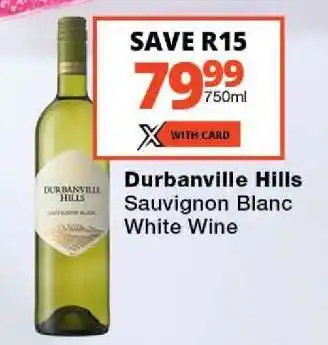 Checkers Durbanville Hills Sauvignon Blanc White Wine offer
