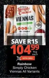 Checkers Rainbow Simply Chicken Viennas All Variants offer