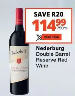 Checkers Nederburg Double Barrel Reserve Red Wine offer