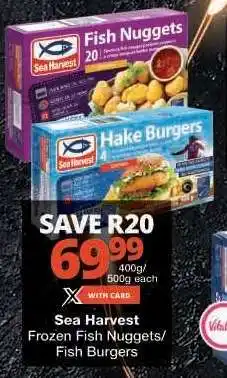 Checkers Sea Harvest Frozen Fish Nuggets/Fish Burgers offer