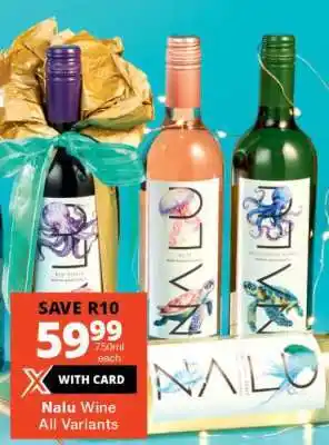 Checkers Nalu Wine All Variants offer
