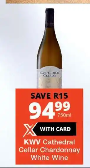 Checkers KWV Cathedral Cellar Chardonnay White Wine offer