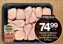 Checkers Farmer's Choice Fresh 16-Piece Chicken Drumsticks & Thighs offer