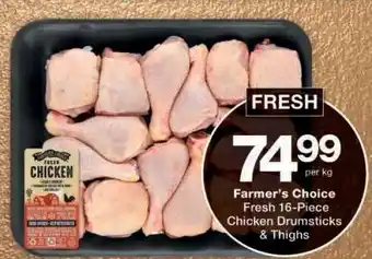 Checkers Farmer's Choice Fresh 16-Piece Chicken Drumsticks & Thighs offer