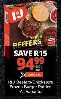 Checkers I&J Beefers/Chicksters Frozen Burger Patties offer