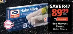 Checkers Sea Harvest Frozen Hake Fillets offer