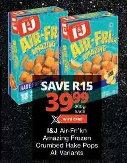 Checkers I&J Air-Fri'kn Amazing Frozen Crumbed Hake Pops offer