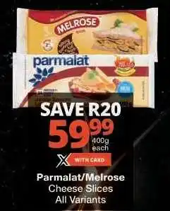 Checkers Parmalat / Melrose Cheese Slices offer