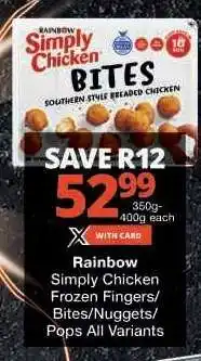 Checkers Rainbow Simply Chicken Bites offer