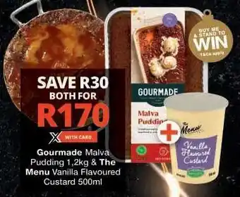 Checkers Gourmade Malva Pudding & The Menu Vanilla Flavoured Custard offer