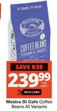 Checkers Mostra Di Cafe Coffee Beans offer