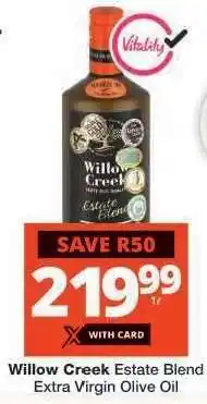 Checkers Willow Creek Estate Blend Extra Virgin Olive Oil offer