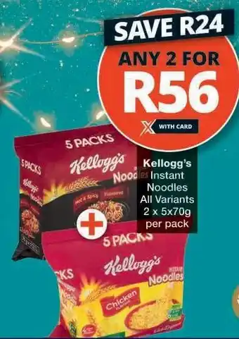 Checkers Kellogg's Instant Noodles offer