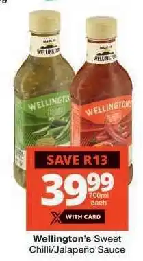 Checkers WELLINGTON’S SWEET CHILLI/JALAPENO SAUCE offer