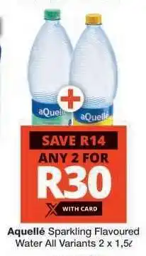 Checkers Aquelle Sparkling Flavoured Water offer