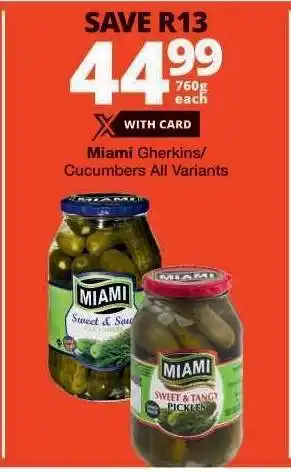 Checkers Miami Gherkins/Cucumbers All Variants offer