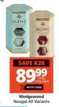 Checkers Wedgewood Nougat All Variants offer