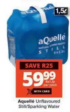 Checkers aQuellé Unflavoured Still/Sparkling Water offer