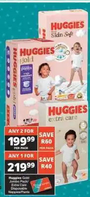 Checkers Huggies Gold Jumbo Pack/Extra Care Disposable Nappies/Pants offer