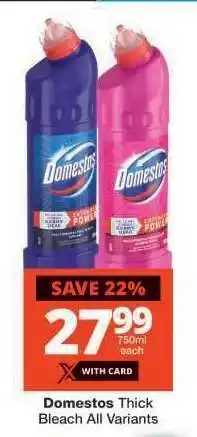 Checkers Domestos Thick Bleach All Variants offer