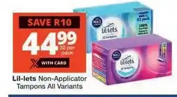 Checkers Lil-lets Non-Applicator Tampons All Variants offer