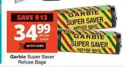 Checkers Garbie Super Saver Refuse Bags offer
