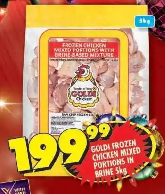 Shoprite GOLDI FROZEN CHICKEN MIXED PORTIONS IN BRINE 5kg offer