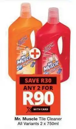 Checkers Mr Muscle Tile Cleaner offer