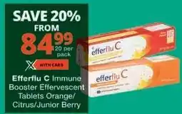 Checkers Efferflu C Immune Booster Effervescent Tablets offer