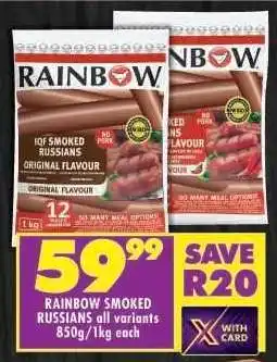 Shoprite RAINBOW SMOKED RUSSIANS all variants 850g/1kg each offer