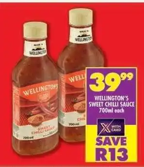 Shoprite WELLINGTON'S SWEET CHILLI SAUCE 700ml each offer