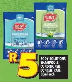Shoprite BODY SOLUTIONS SHAMPOO & CONDITIONER CONCENTRATE 50ml each offer