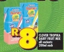 Shoprite Clover Tropika Dairy Fruit Mix offer