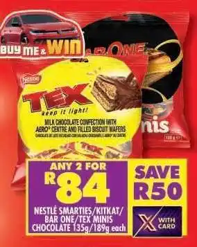Shoprite NESTLÉ SMARTIES/KITKAT/BAR ONE/TEX MINIS CHOCOLATE 135g/189g each offer