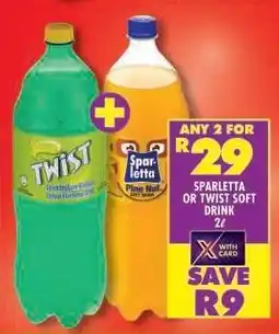 Shoprite SPARLETTA OR TWIST SOFT DRINK 2ℓ offer