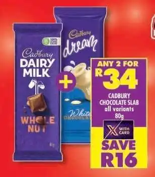 Shoprite CADBURY CHOCOLATE SLAB all variants 80g offer