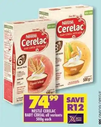Shoprite NESTLÉ CERELAC BABY CEREAL all variants 500g each offer