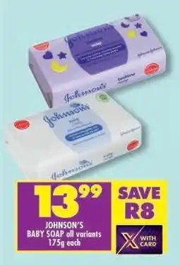 Shoprite JOHNSON'S BABY SOAP all variants 175g each offer
