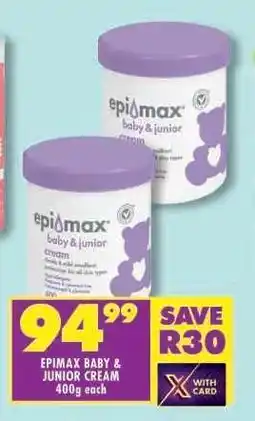 Shoprite EPIMAX BABY & JUNIOR CREAM 400g each offer