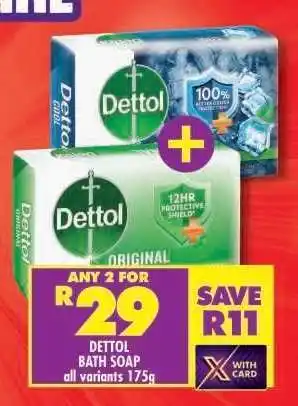 Shoprite DETTOL BATH SOAP offer