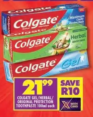 Shoprite COLGATE GEL/HERBAL/ORIGINAL PROTECTION TOOTHPASTE 100ml each offer