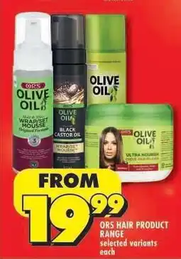 Shoprite ORS HAIR PRODUCT RANGE offer