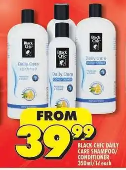 Shoprite BLACK CHIC DAILY CARE SHAMPOO/CONDITIONER offer